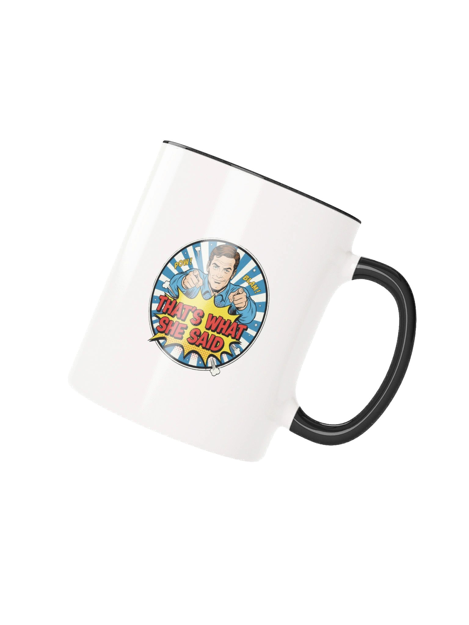 "'Thats what She said" Mug product image (3)