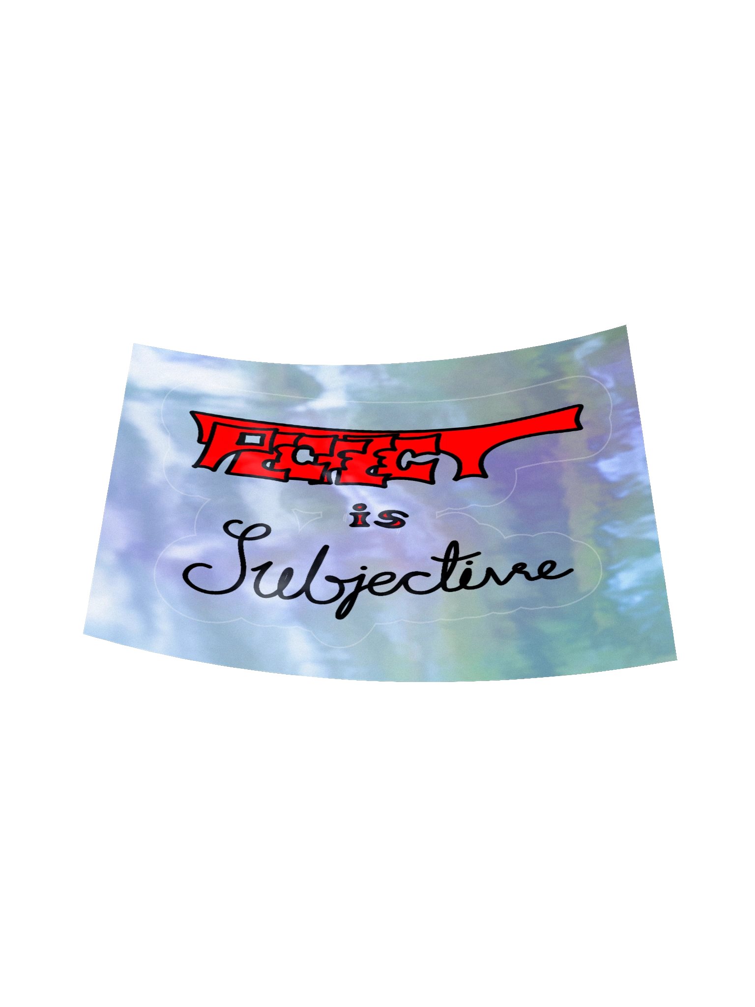 Pecfect Is Subjective Sticker product image (6)