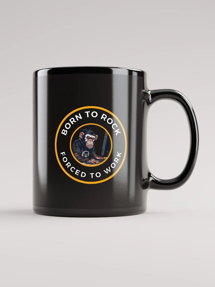 Born to Rock Forced to Work Black Mug product image (1)