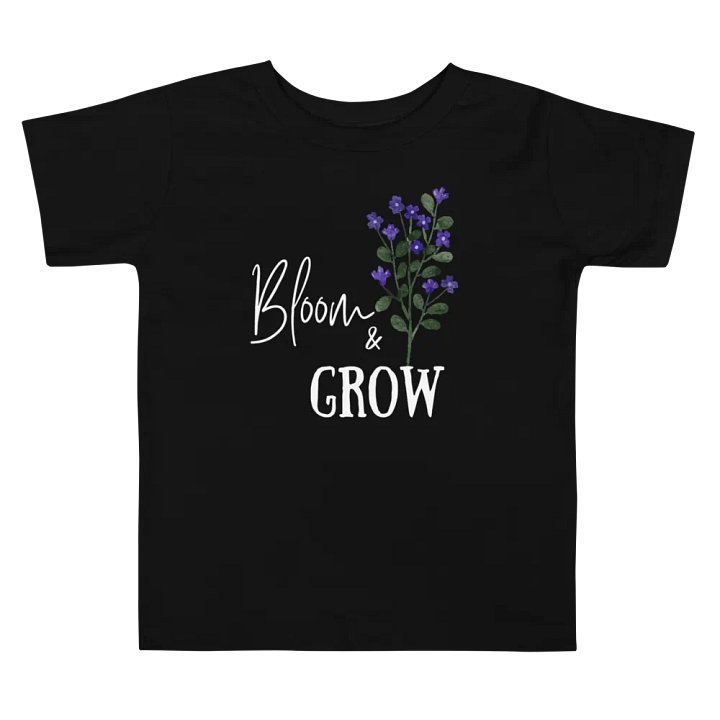 Bloom and Grow Toddler Shirt product image (1)
