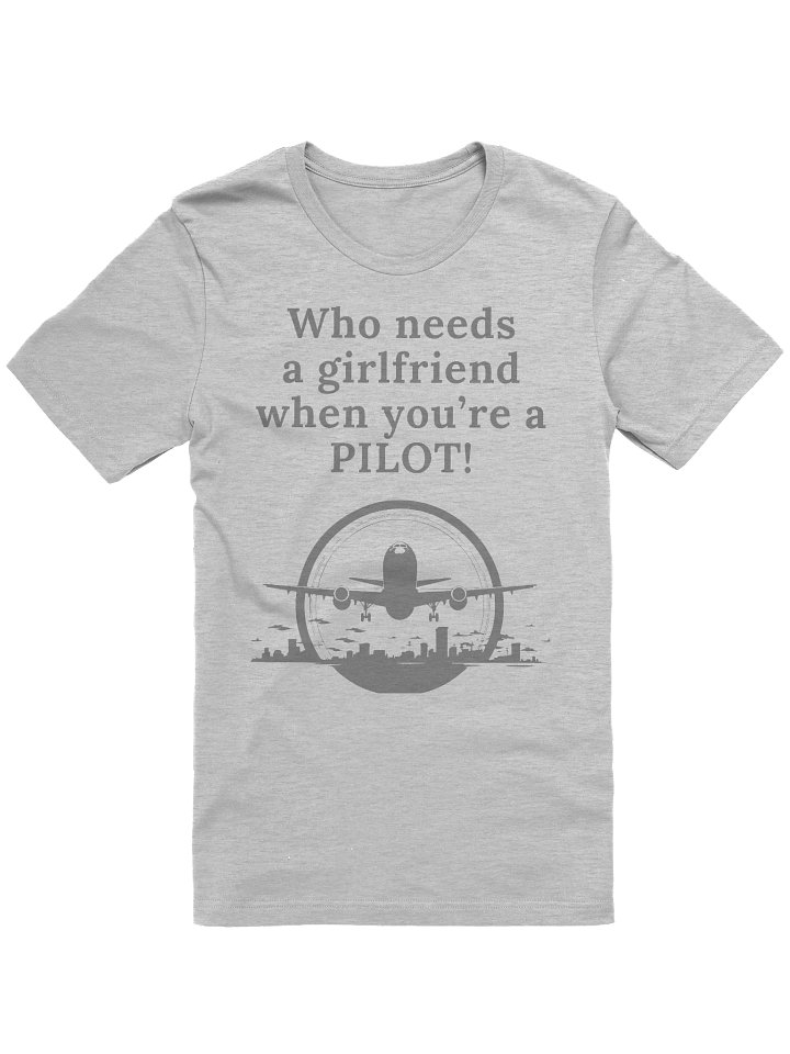 Who needs a girlfriend when you are a PILOT product image (1)
