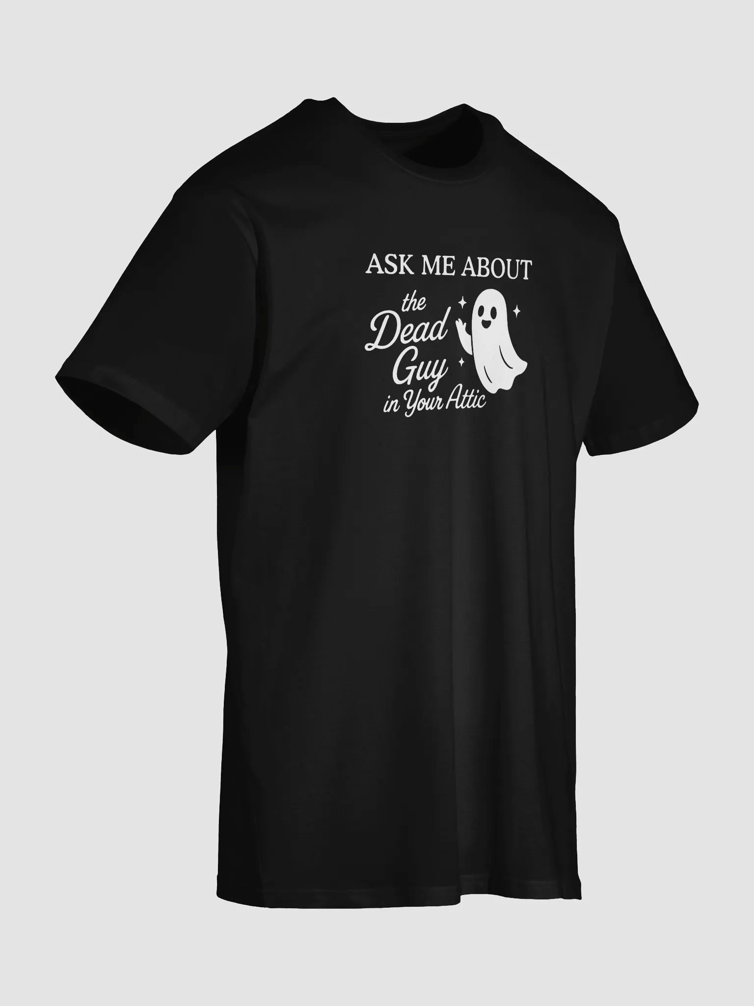 Ask Me About the Guy in Your Attic Unisex Tee product image (7)