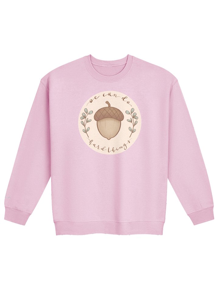 We Can Do Hard Things Crewneck product image (5)