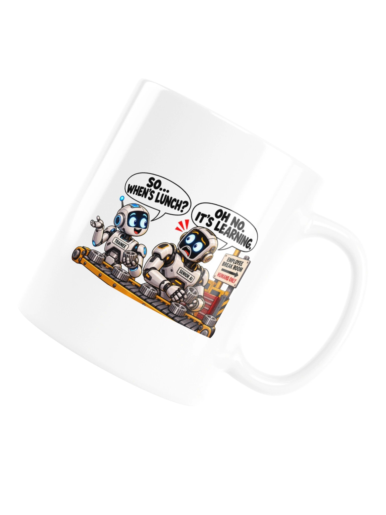 SO… WHEN’S LUNCH? OH NO. IT’S LEARNING. MUG product image (16)
