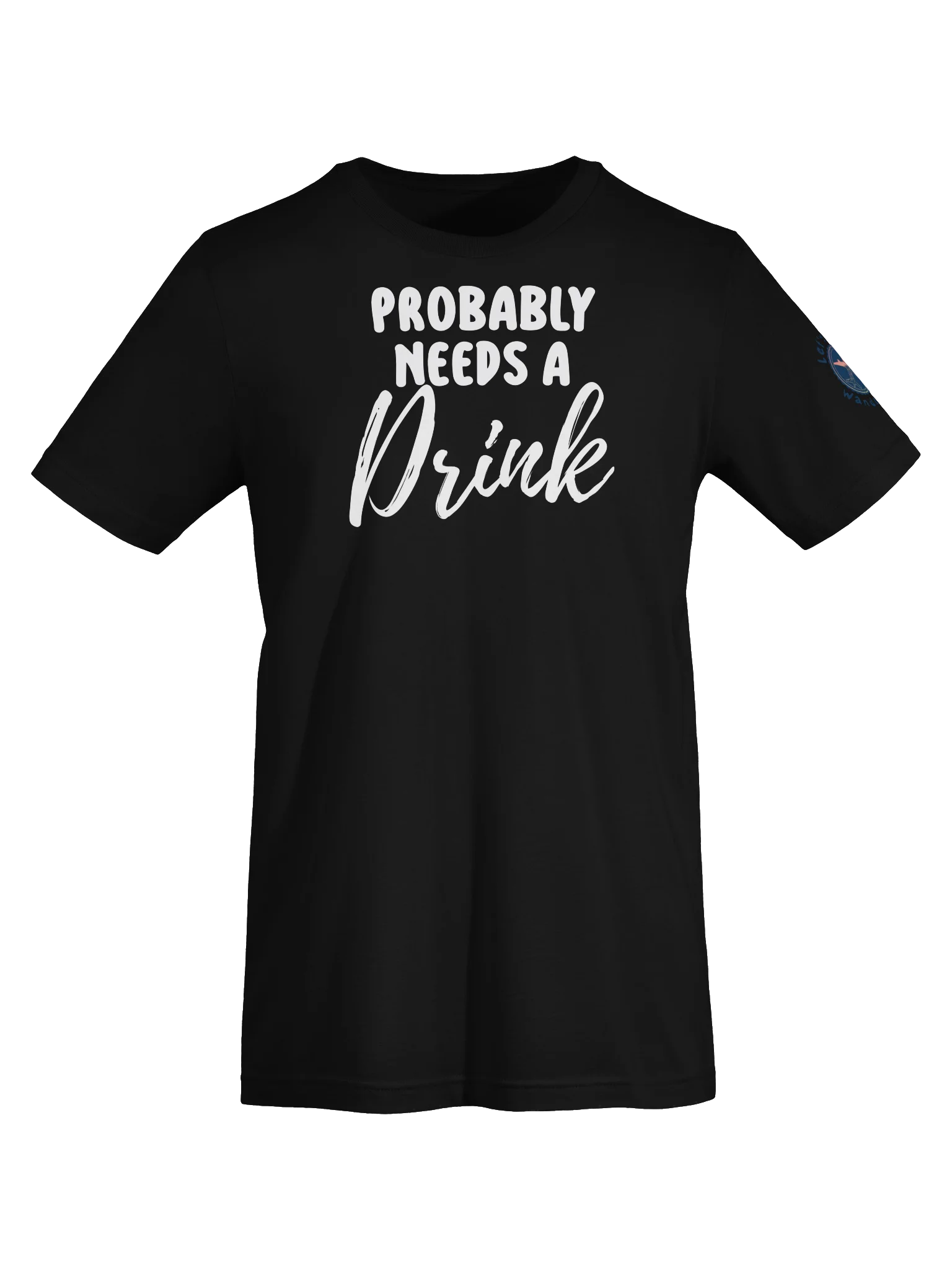 Probably Needs A Drink Script T-shirt product image (5)