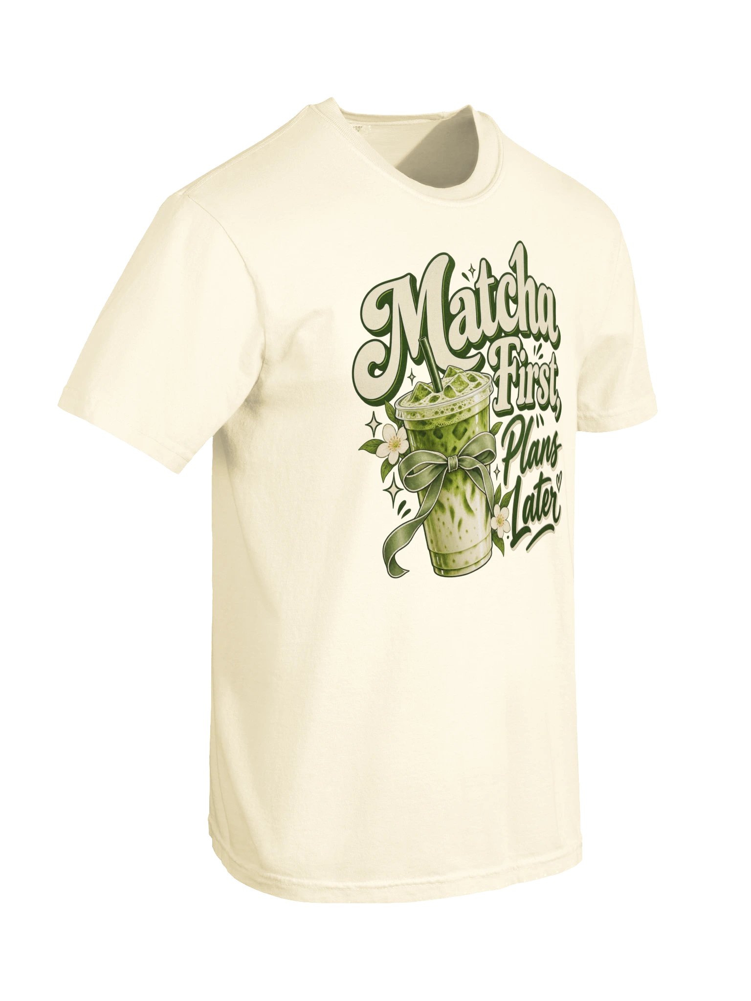 Matcha First, Plans Later — Matcha Graphic Tee product image (46)