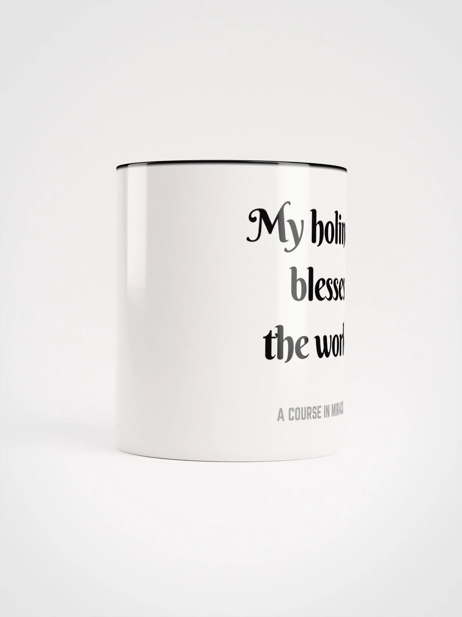 My holiness blesses the world - ACIM Inspirational Mug product image (58)