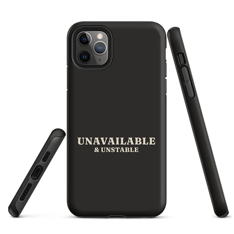 Unavailable &amp; Unstable iPhone Case - Black