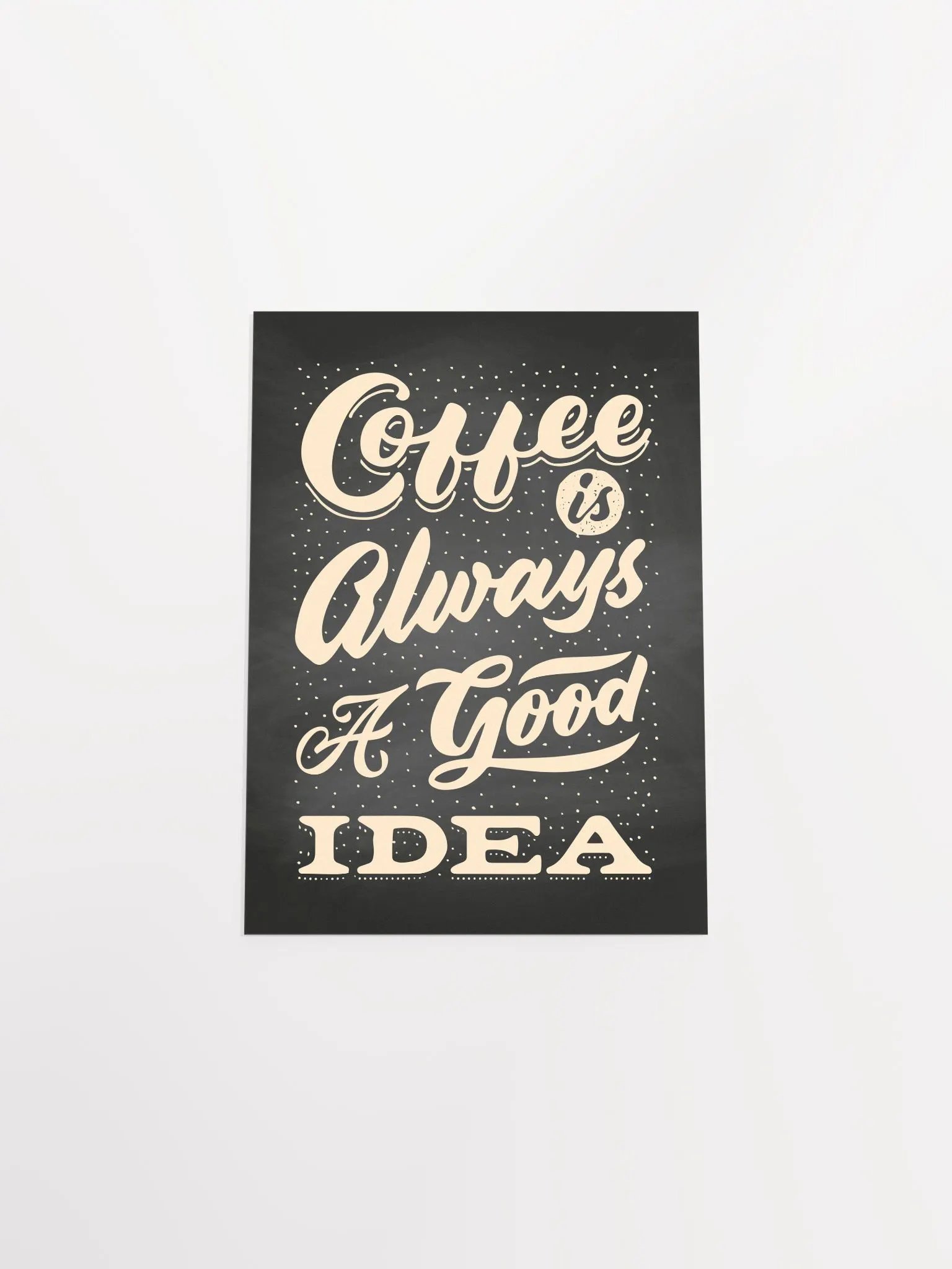 Coffee is always a good idea — Coffee Lettering Poster Print, Good Morning Coffee Poster, Coffee Lover Gift, Coffee Station Wall Art —Trendy Kitchen Wall Art,Kitchen Decor product image (9)