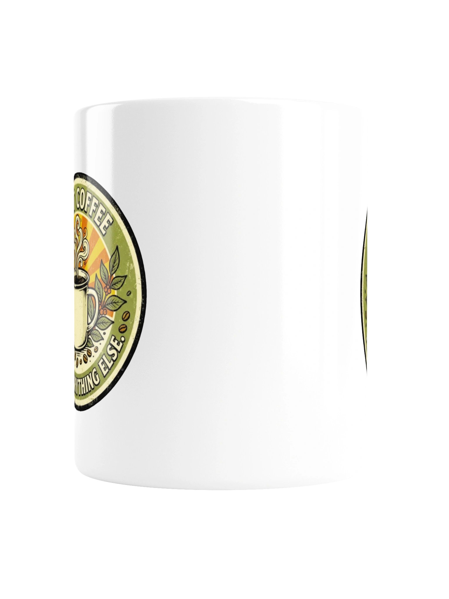 ☕ FIRST COFFEE, THEN EVERYTHING ELSE product image (2)