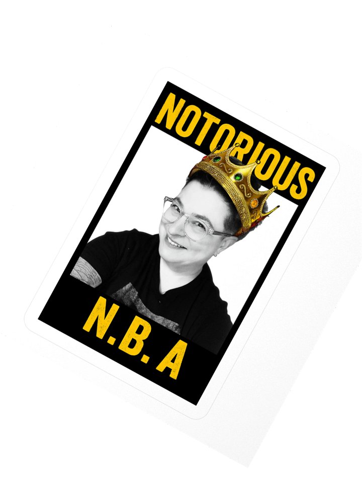NOTORIOUS Sticker product image (3)