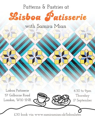 I’m  super excited to be bringing something a little different to West London…

**Patterns & Pastries @ Lisboa Patisserie** 
...