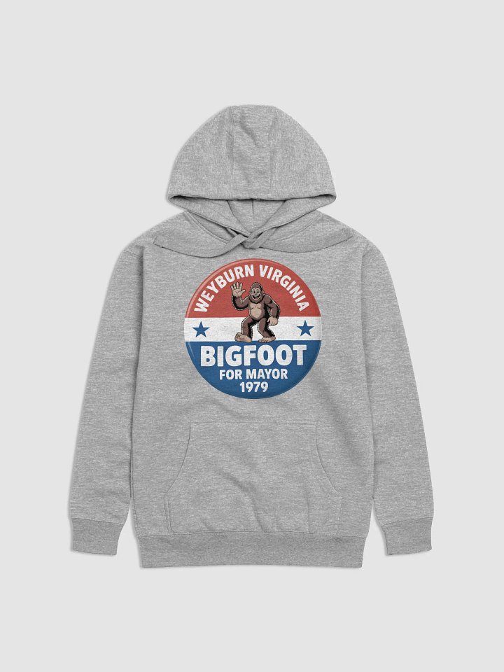 Weyburn Virginia Bigfoot for Mayor 79 Hoodie product image (1)
