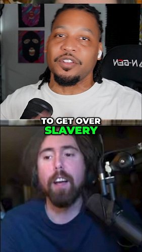 Streamer Asmongold Says It's Time for Black Americans to “GET OVER” Slavery #jualmighty