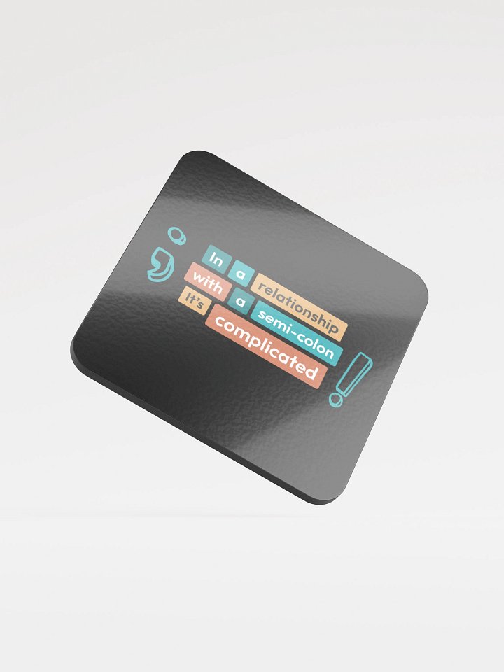 In a relationship with Dark Coaster product image (1)