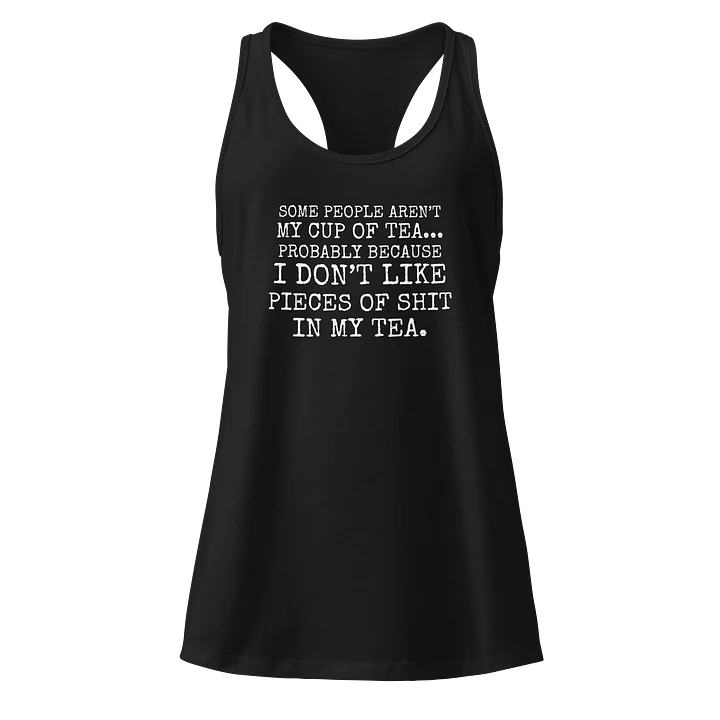 Not My Cup Of Tea Women's Tank Top product image (1)