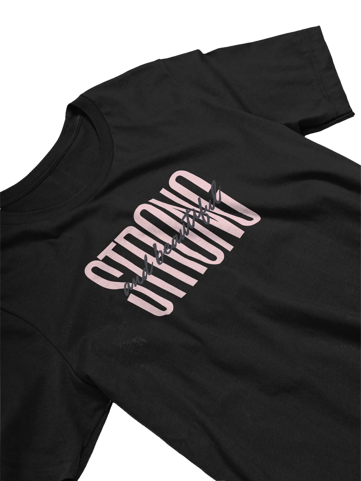 STRONG and Beautiful T-Shirt product image (5)