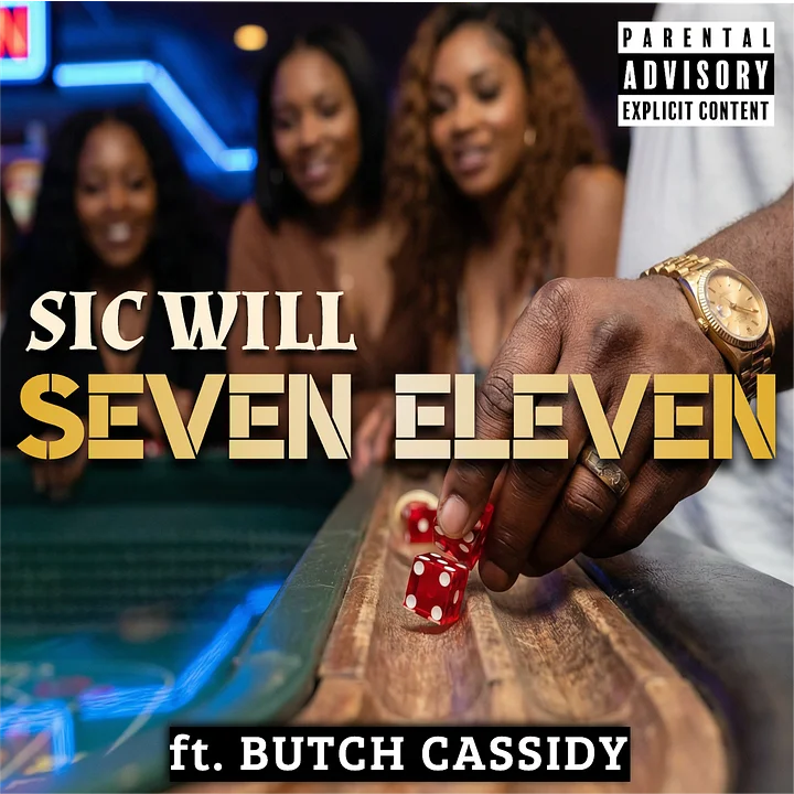 Seven Eleven by Sic Will ft. Butch Cassidy - The Single - product image (1)