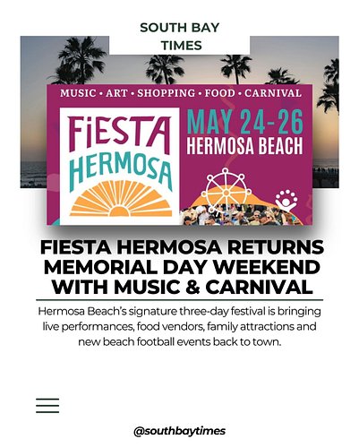 Fiesta Hermosa @fiestahermosabeach returns May 23-25 with four music stages, nearly 250 pop-up vendors, a carnival, food fair...