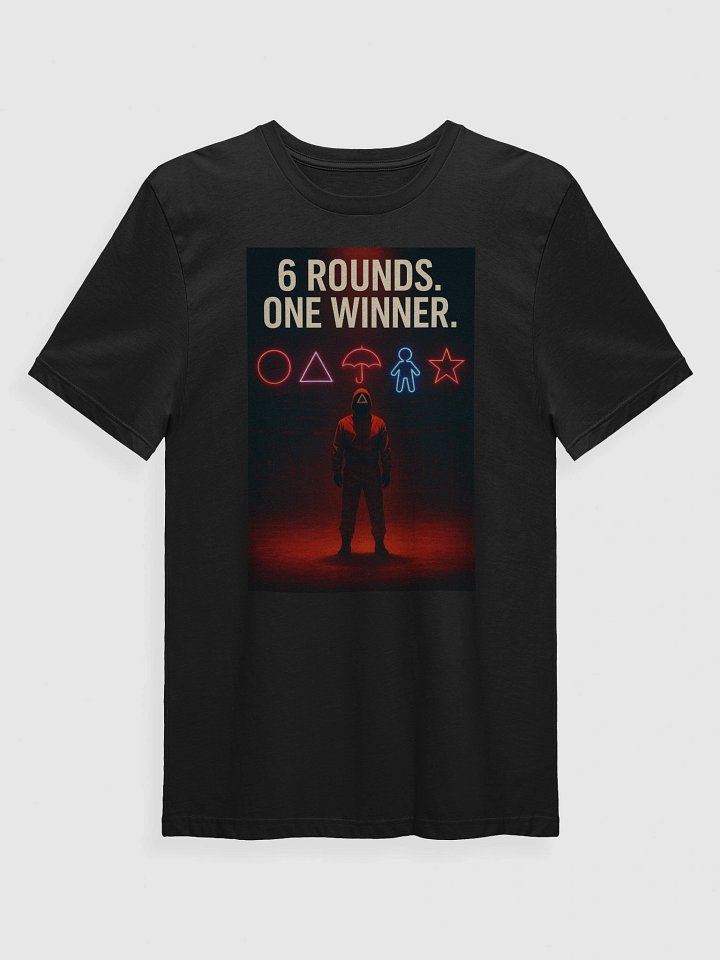 6 Rounds, One Winner T-shirt. product image (1)