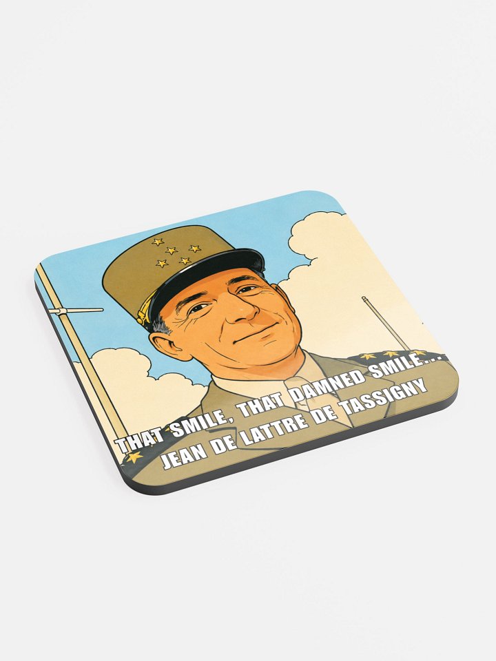 That smile, That damn smile - Jean De Lattre De Tassigny (Underlägg) product image (2)