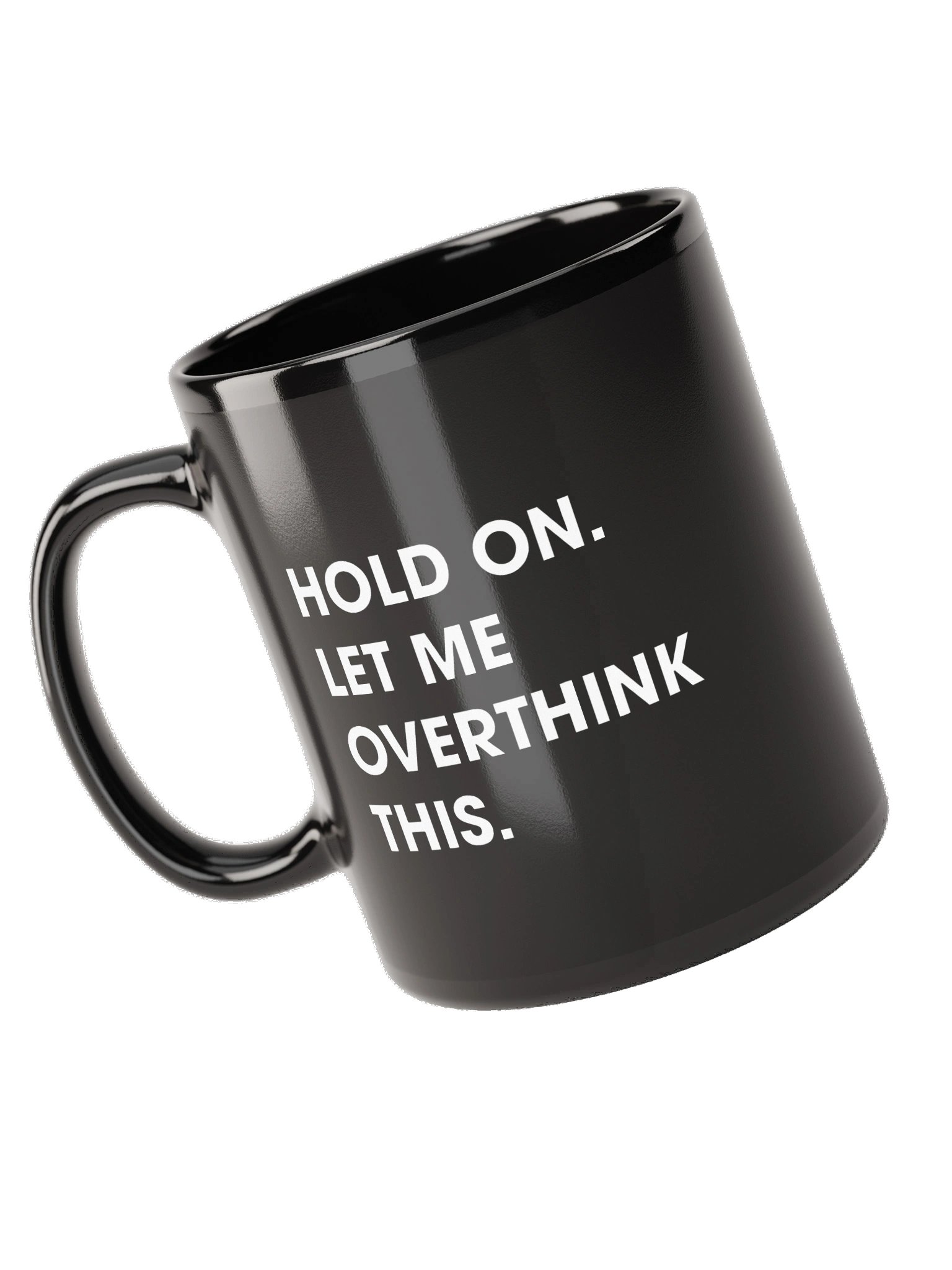 Hold On, Let Me Overthink This Mug product image (10)
