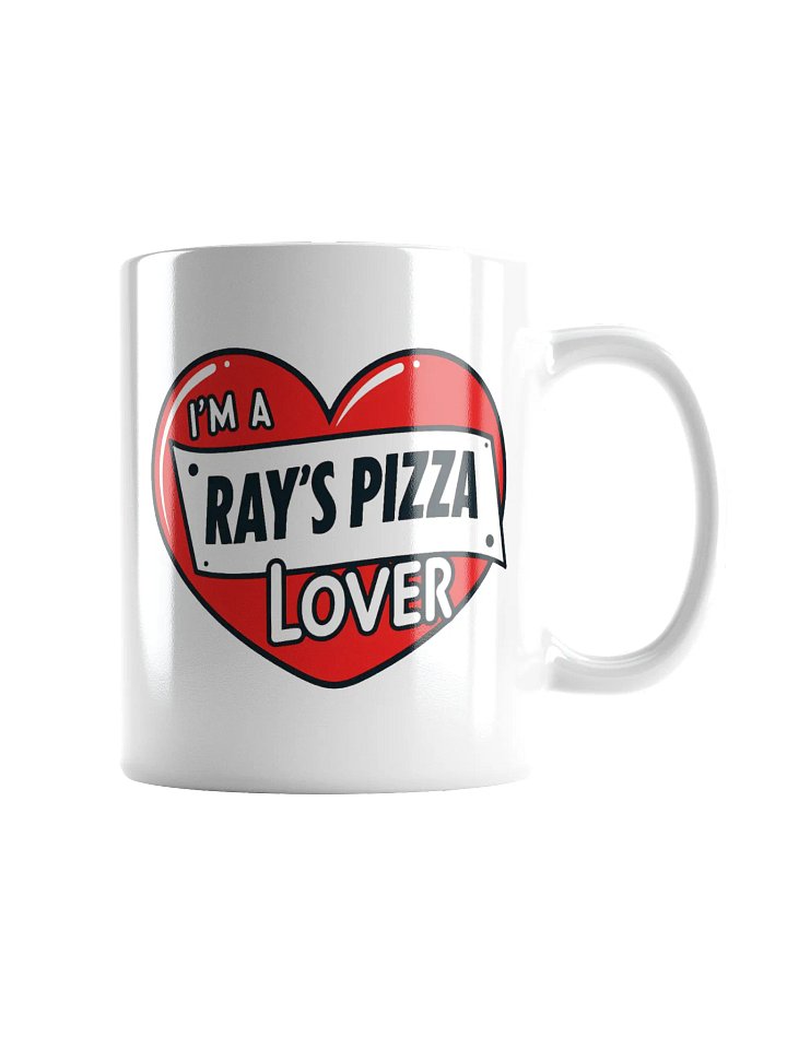 I'm A Ray's Pizza Lover White Glossy Mug product image (3)