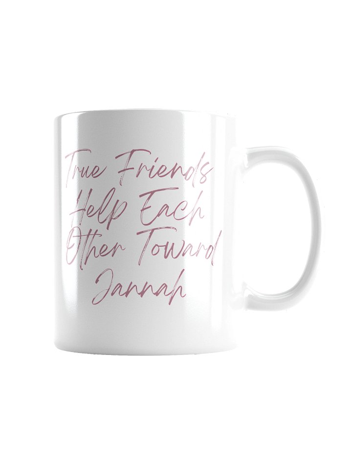 'True Friends Help Each Other Toward Jannah' Mug product image (2)