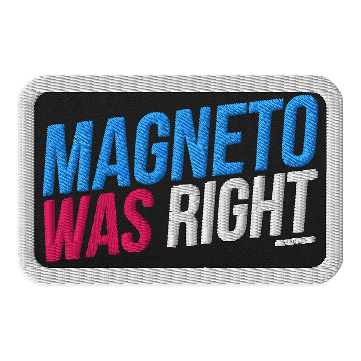 FUTILE DEVICE: MAGNETO WAS RIGHT (PATCH product image (1)
