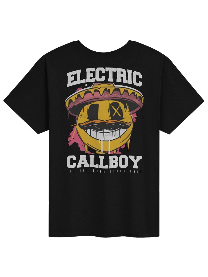 Electric Callboy Let The Good Times Roll Mexican Smile T-Shirt product image (2)