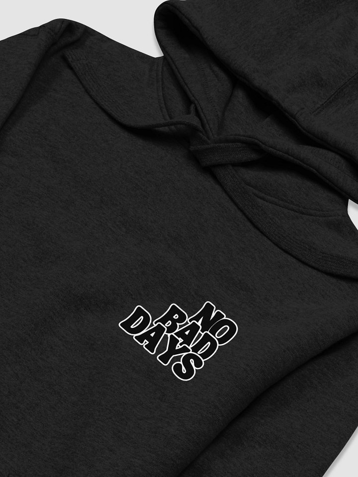 No Bad Days Premium Hoodie product image (1)