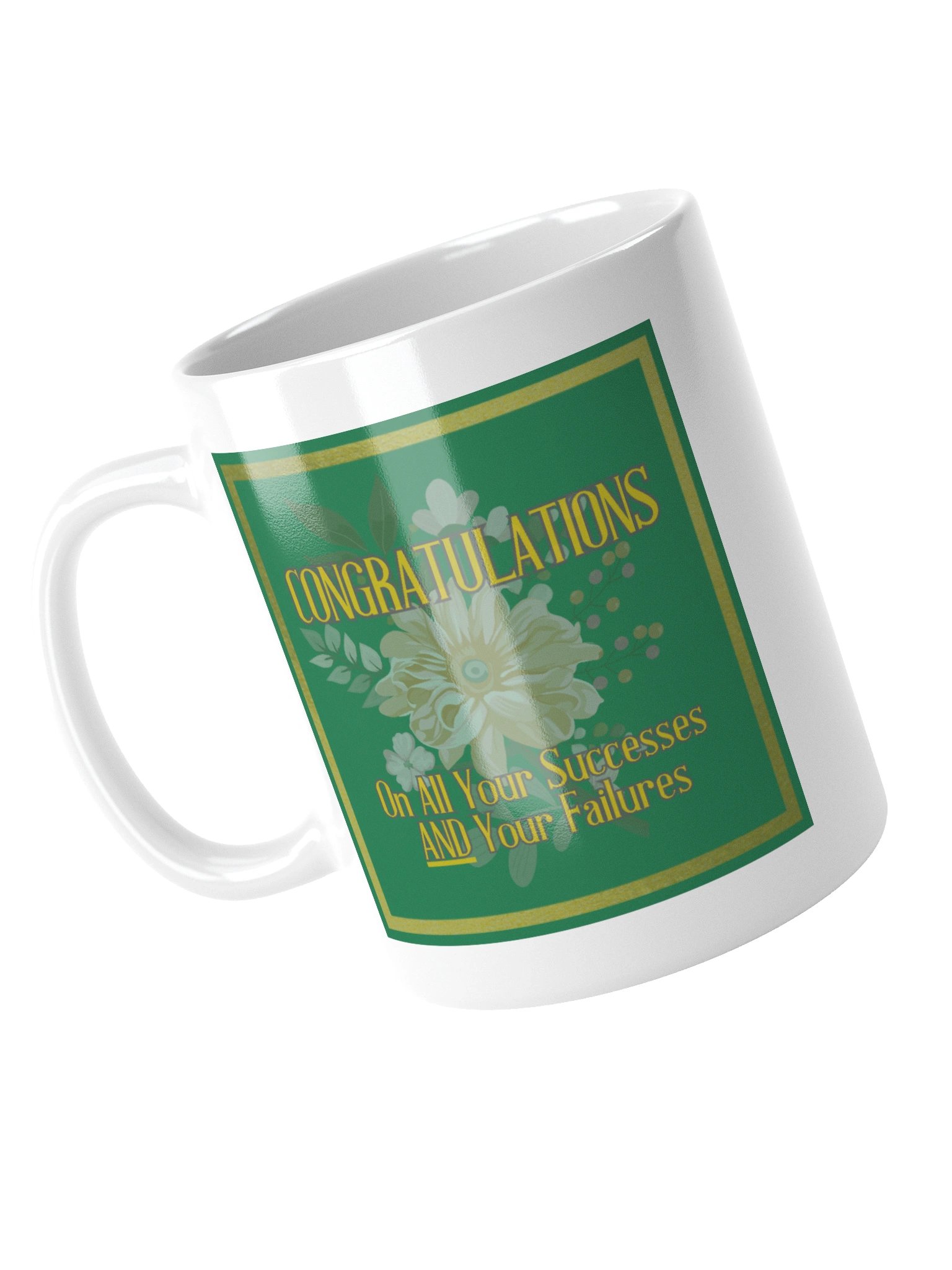Congratulations On All Your Successes and Your Failures Mug product image (13)