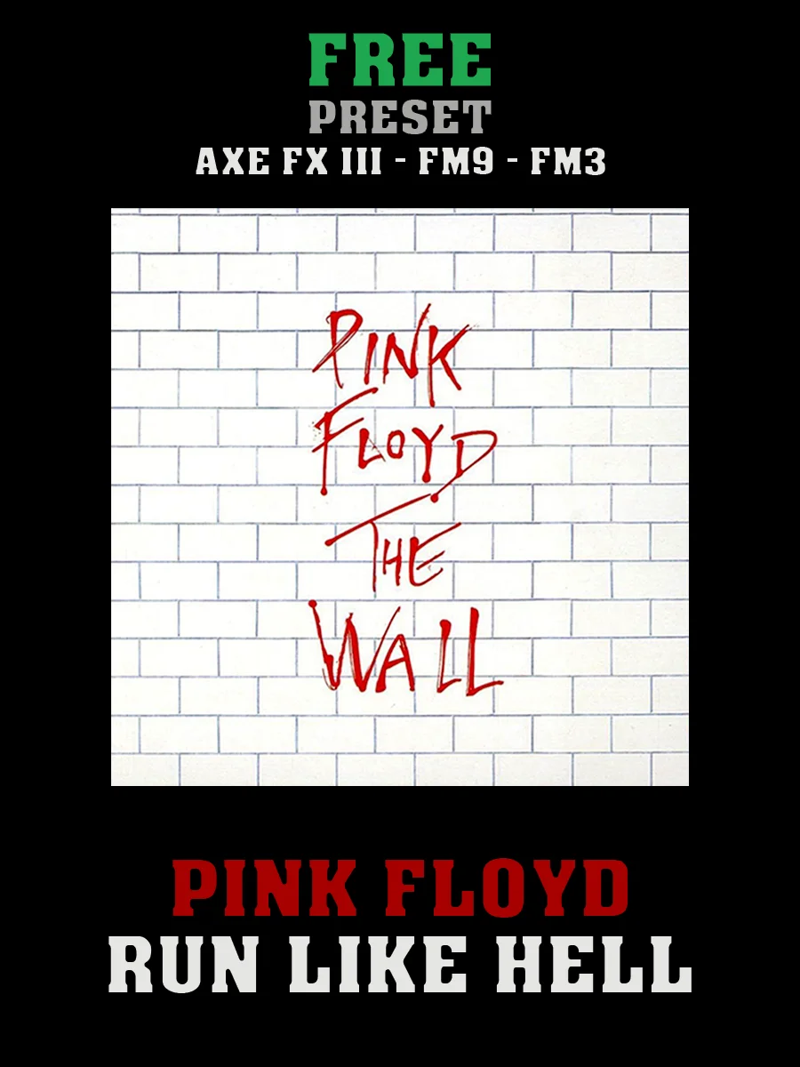 Pink Floyd - Run Like Hell | Free Preset | Axe FX III - FM9 - FM3 product image (1)