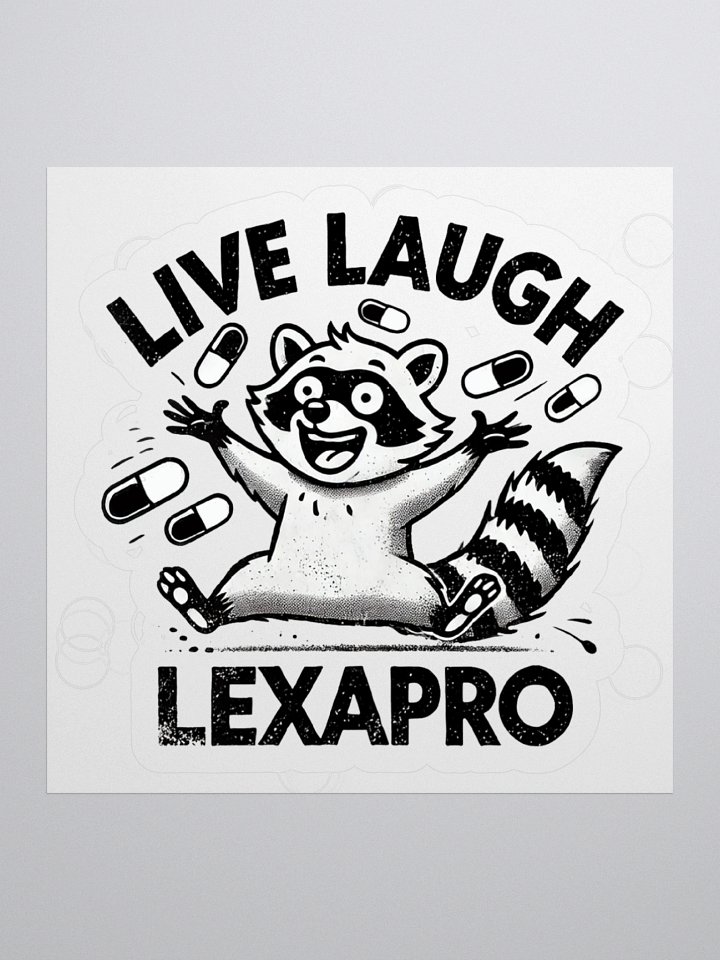 Live Laugh Lexapro Sticker product image (1)