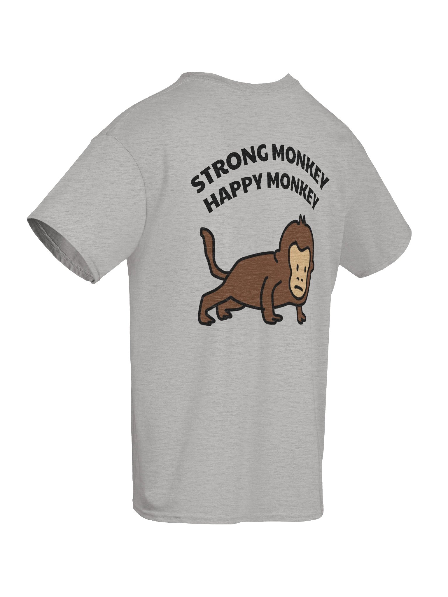 "Strong Monkey, Happy Monkey" T-Shirt (Back Print - Light) product image (6)