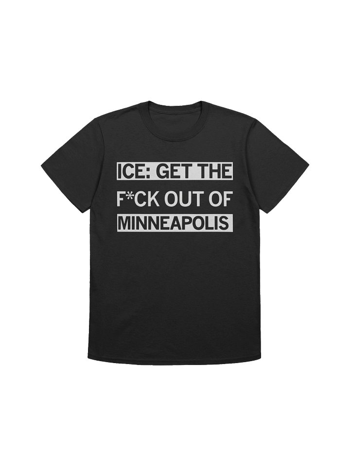 ICE Get the F Out of Minneapolis Shirt product image (1)