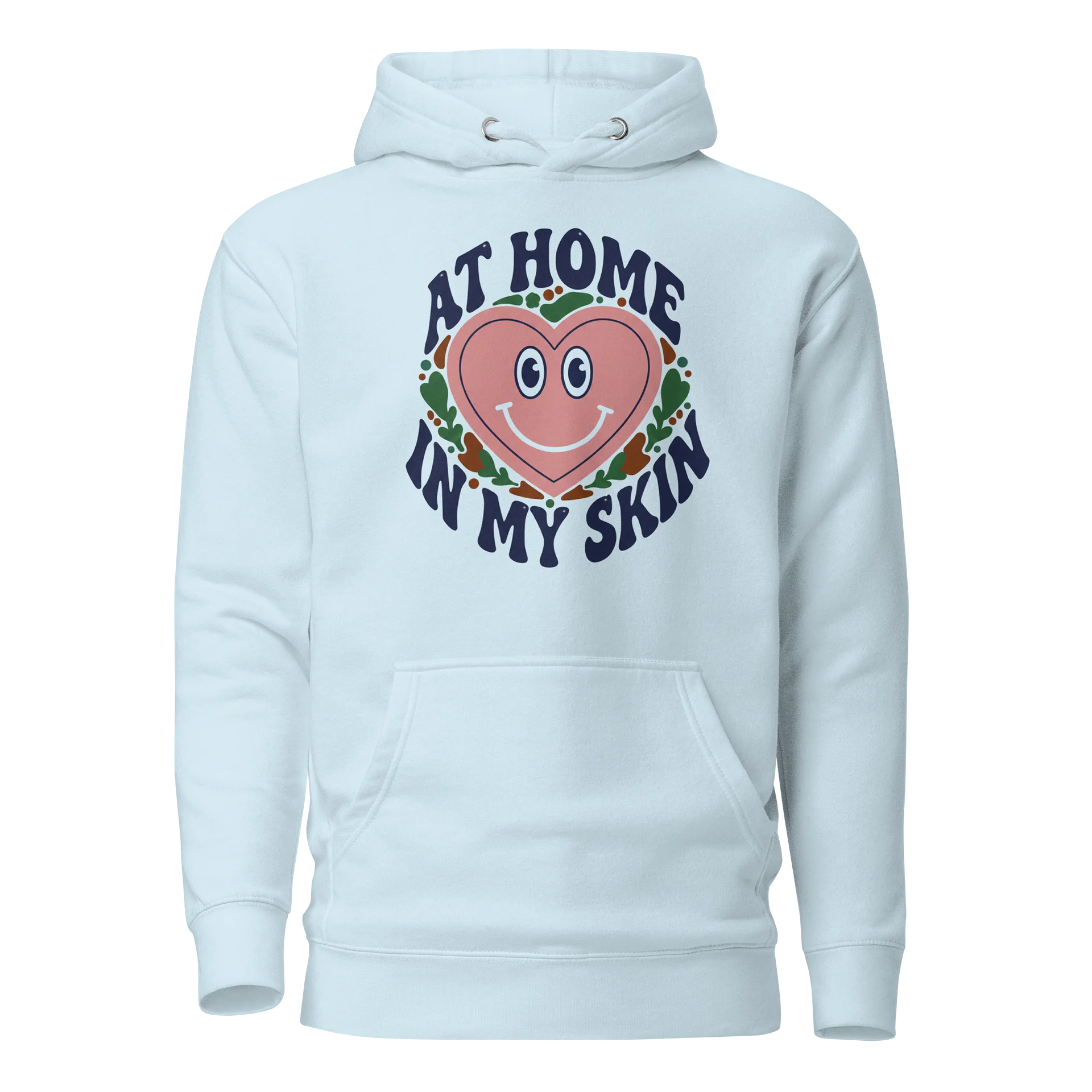 “At Home In My Skin” Light Blue Unisex Hoodie product image (1)