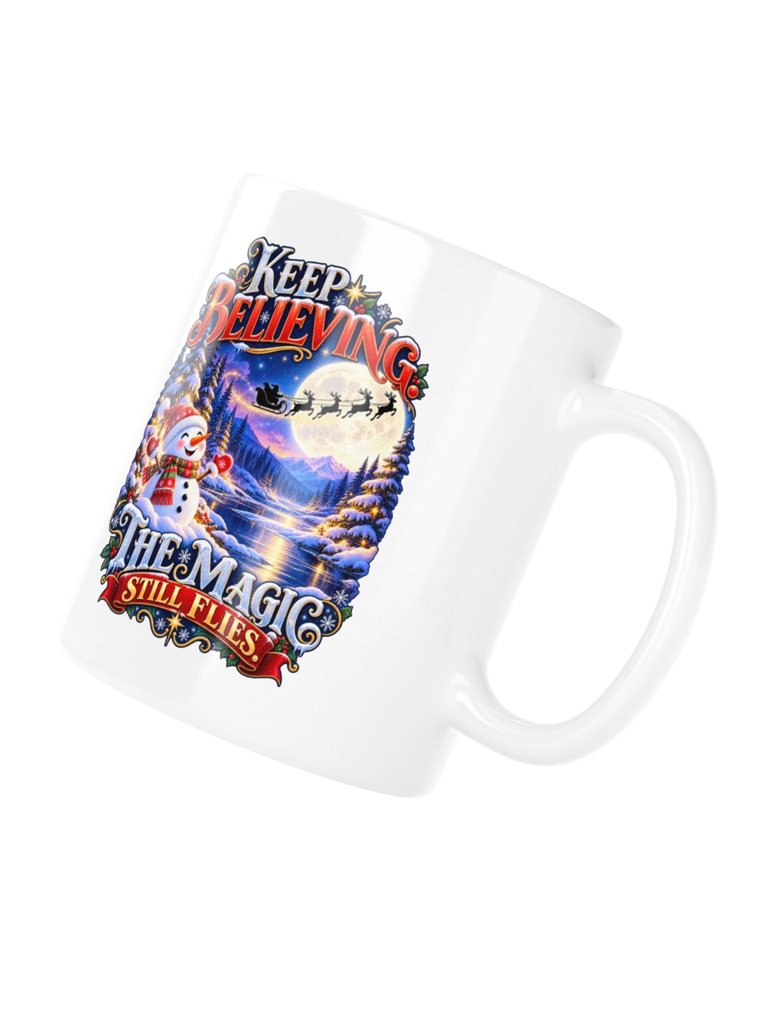 Keep Believing. The Magic Still Flies - Mug product image (10)