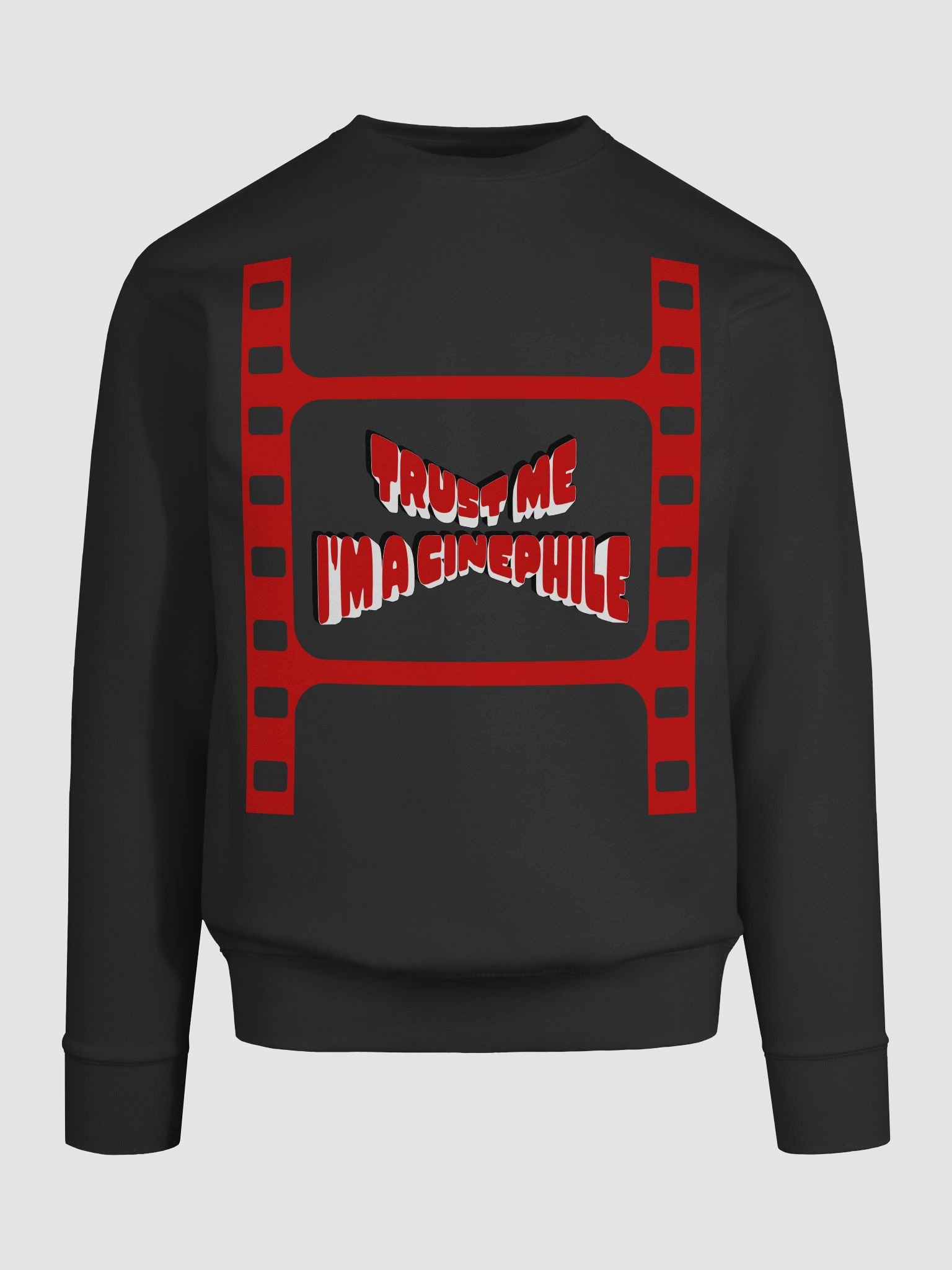 Trust Me I'm a Cinephile Sweatshirt product image (9)