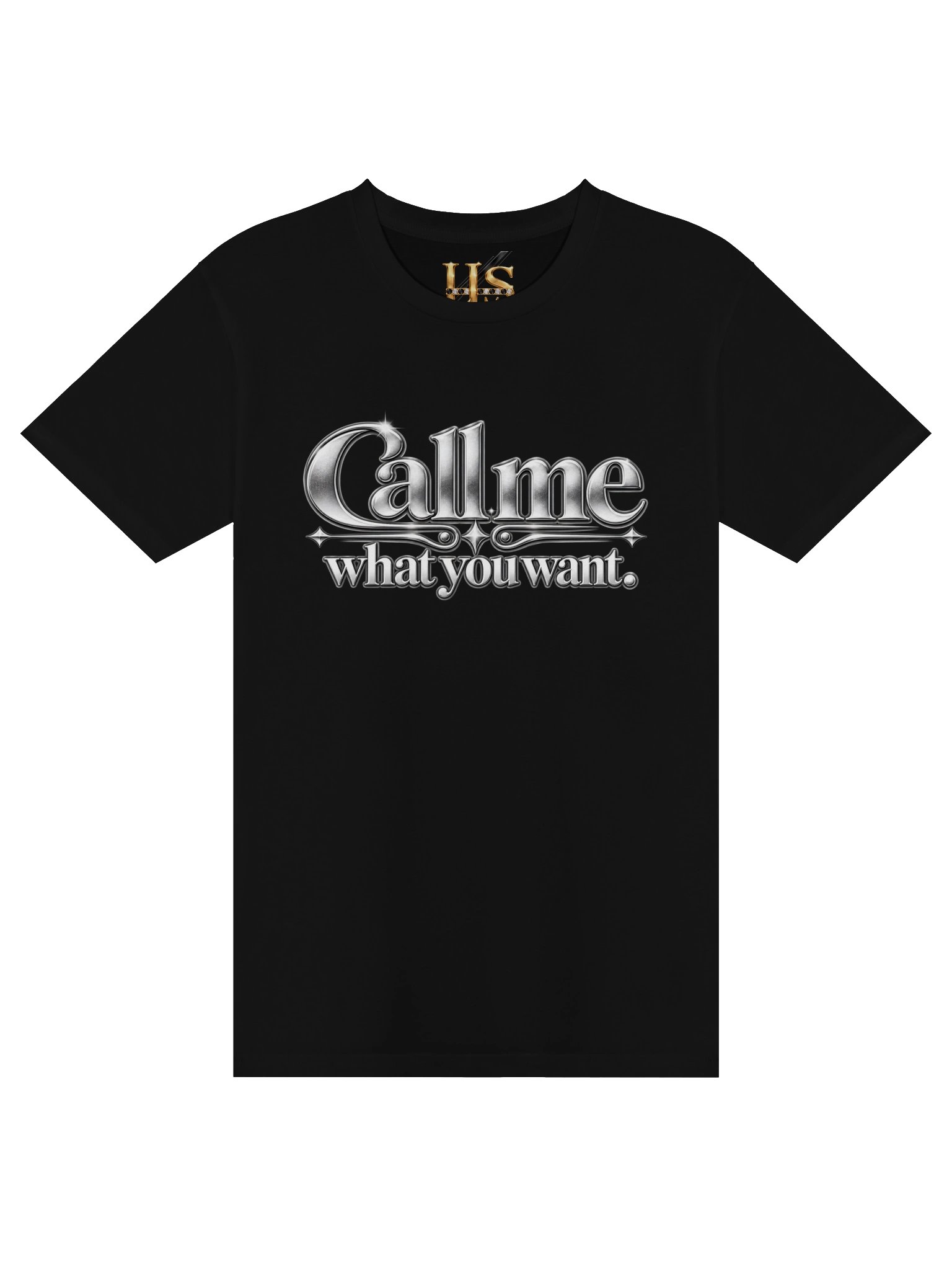 Call Me What You Want White Chrome Faith-Based Premium Unisex T-Shirt product image (1)
