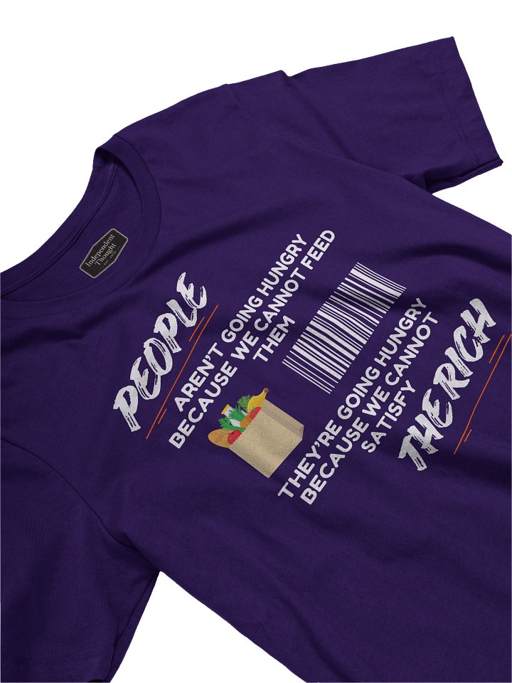 We Can Afford To Feed Everyone - T-Shirt product image (1)