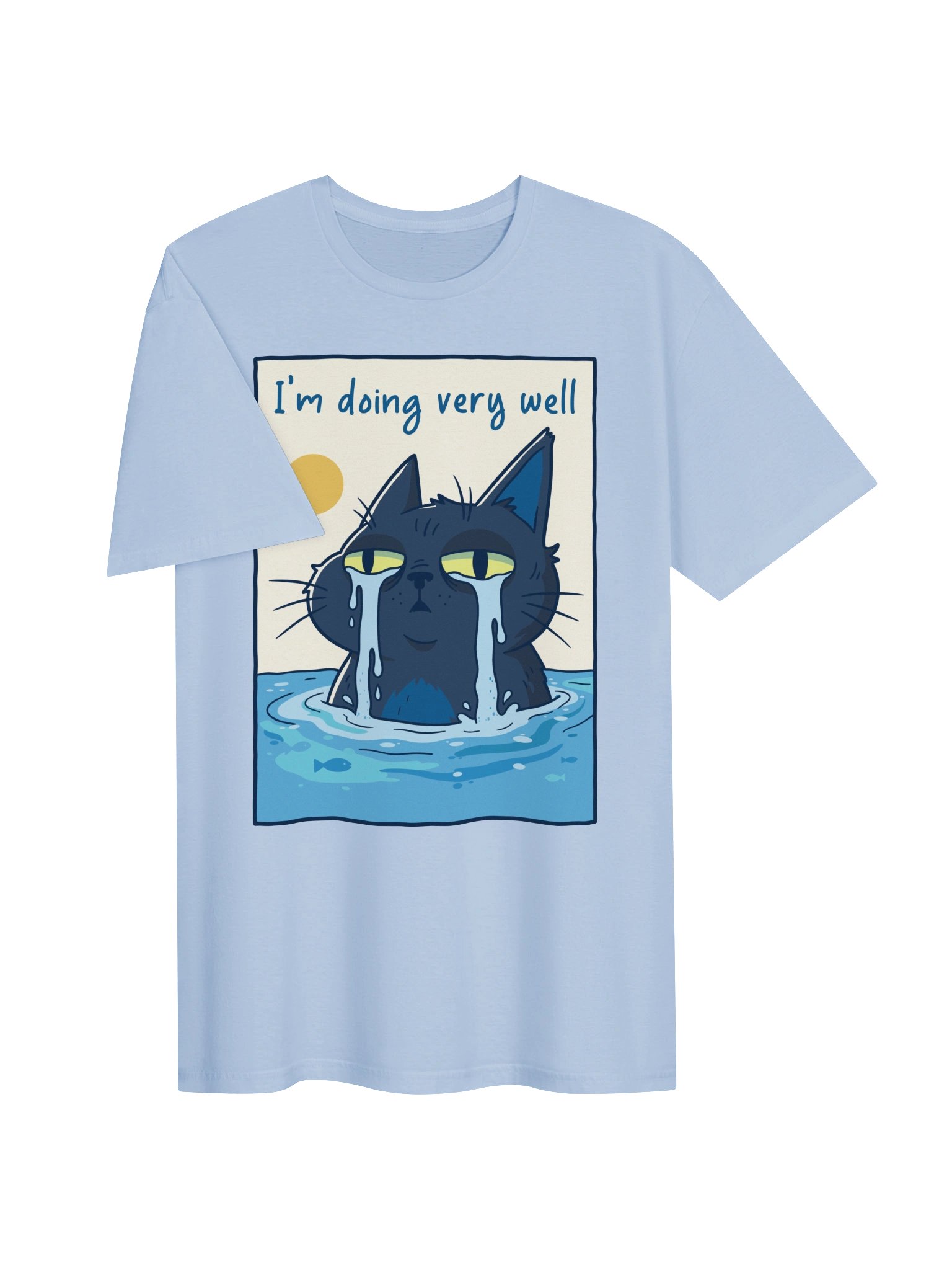 I'm Doing Very Well Tee product image (64)