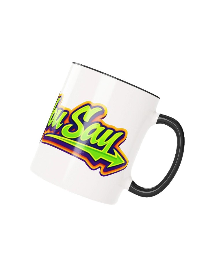 Da F You Say Mug product image (10)