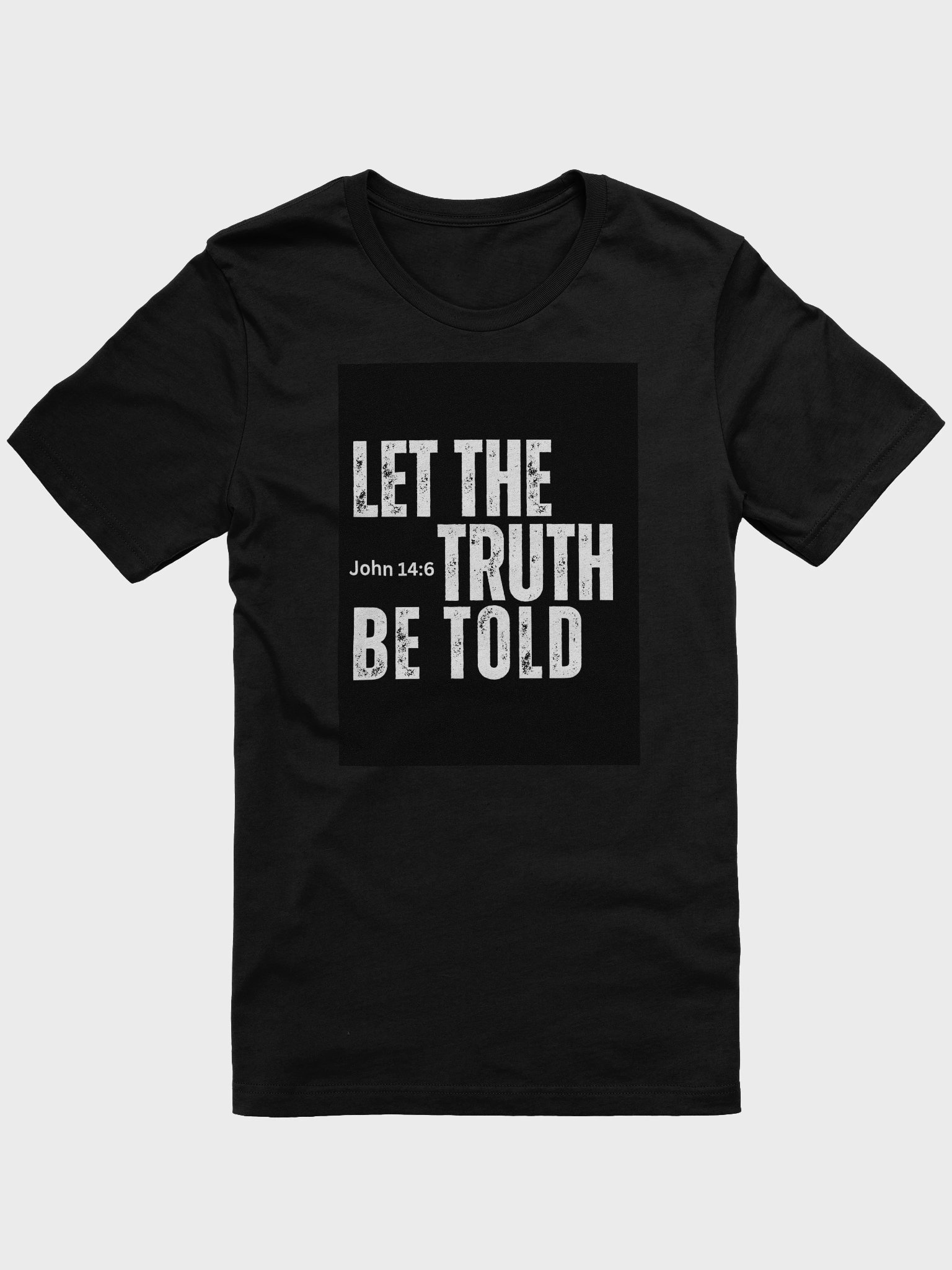 Let the truth be told Tee product image (1)