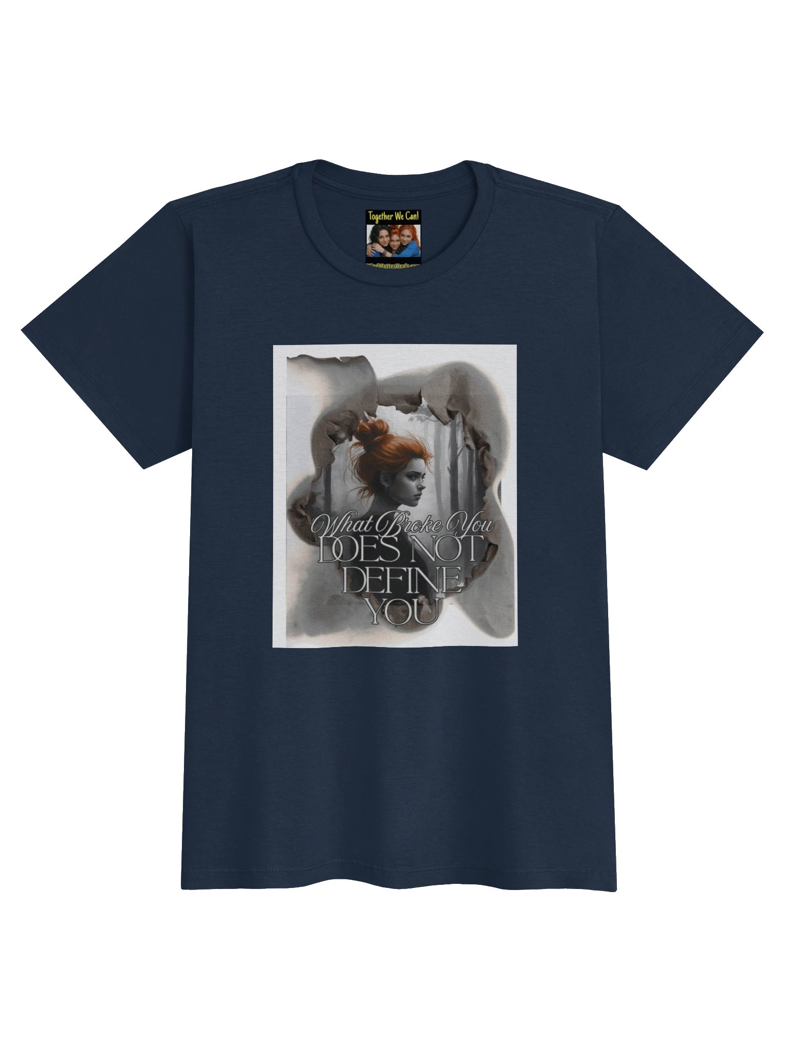 Encouraging "What Broke You Does Not Define You" - Women's Basic Softstyle T-Shirt- Mental Health Inspiring- by Mind Matter product image (1)