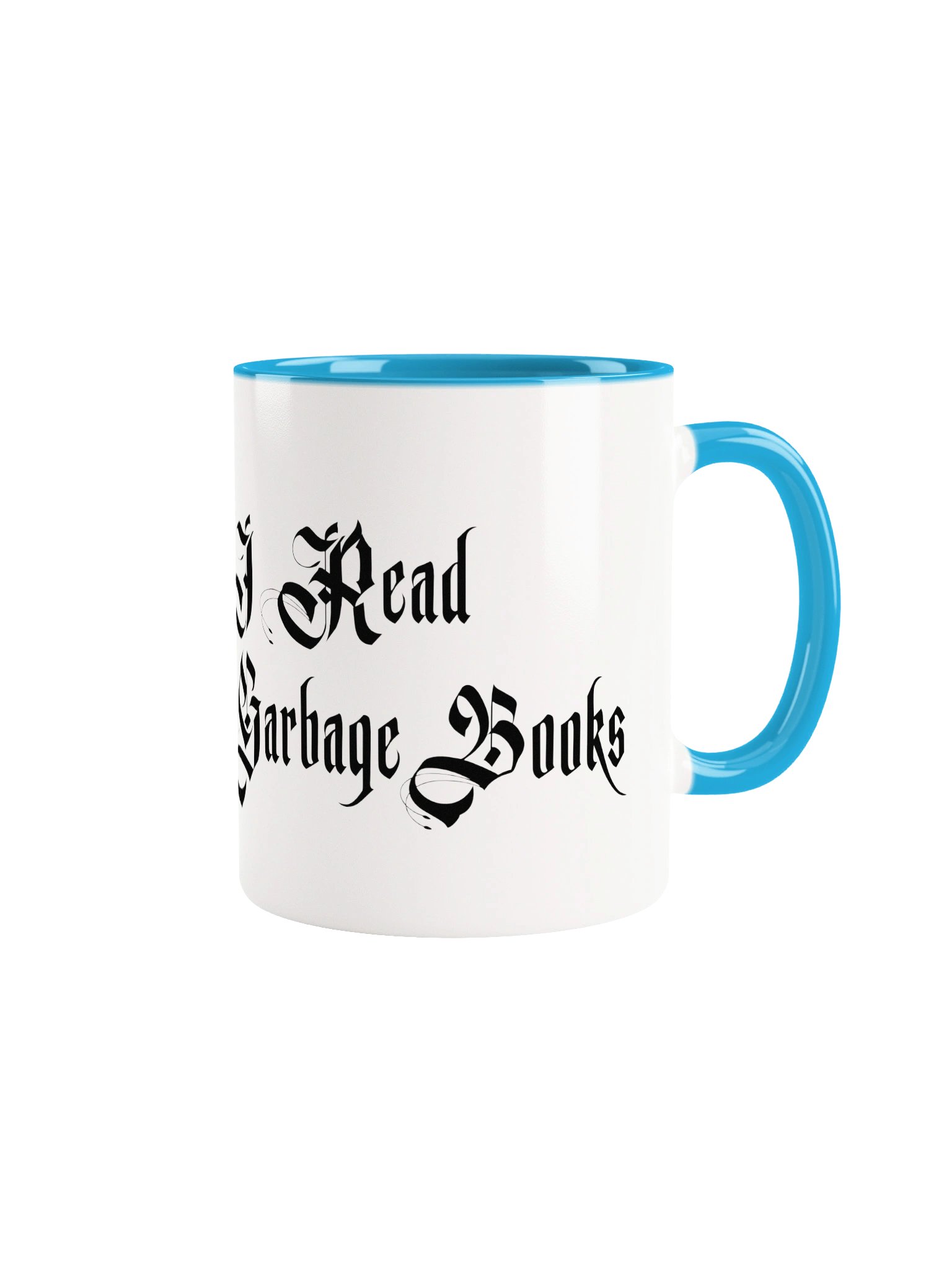 'I Read Garbage Books' Mug product image (1)