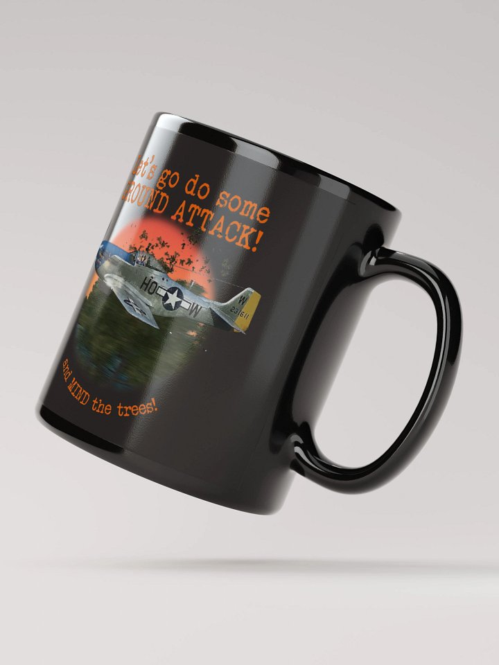 "Let's Do Some Ground Attack" Mug! product image (3)