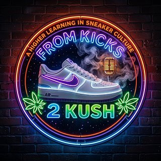 From Kicks 2 Kush