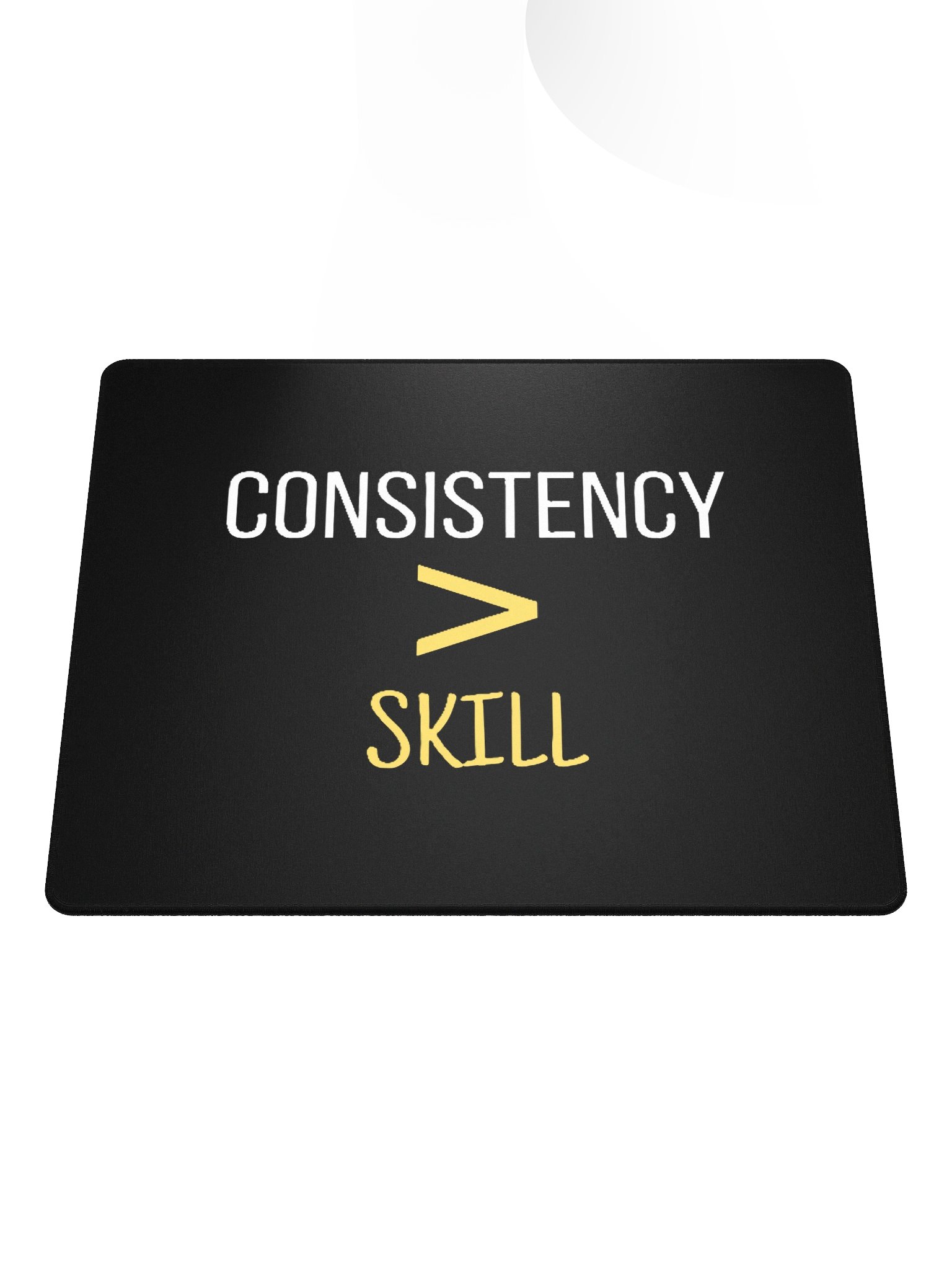 "Consistency > Skill" Gaming Mouse Pad product image (1)