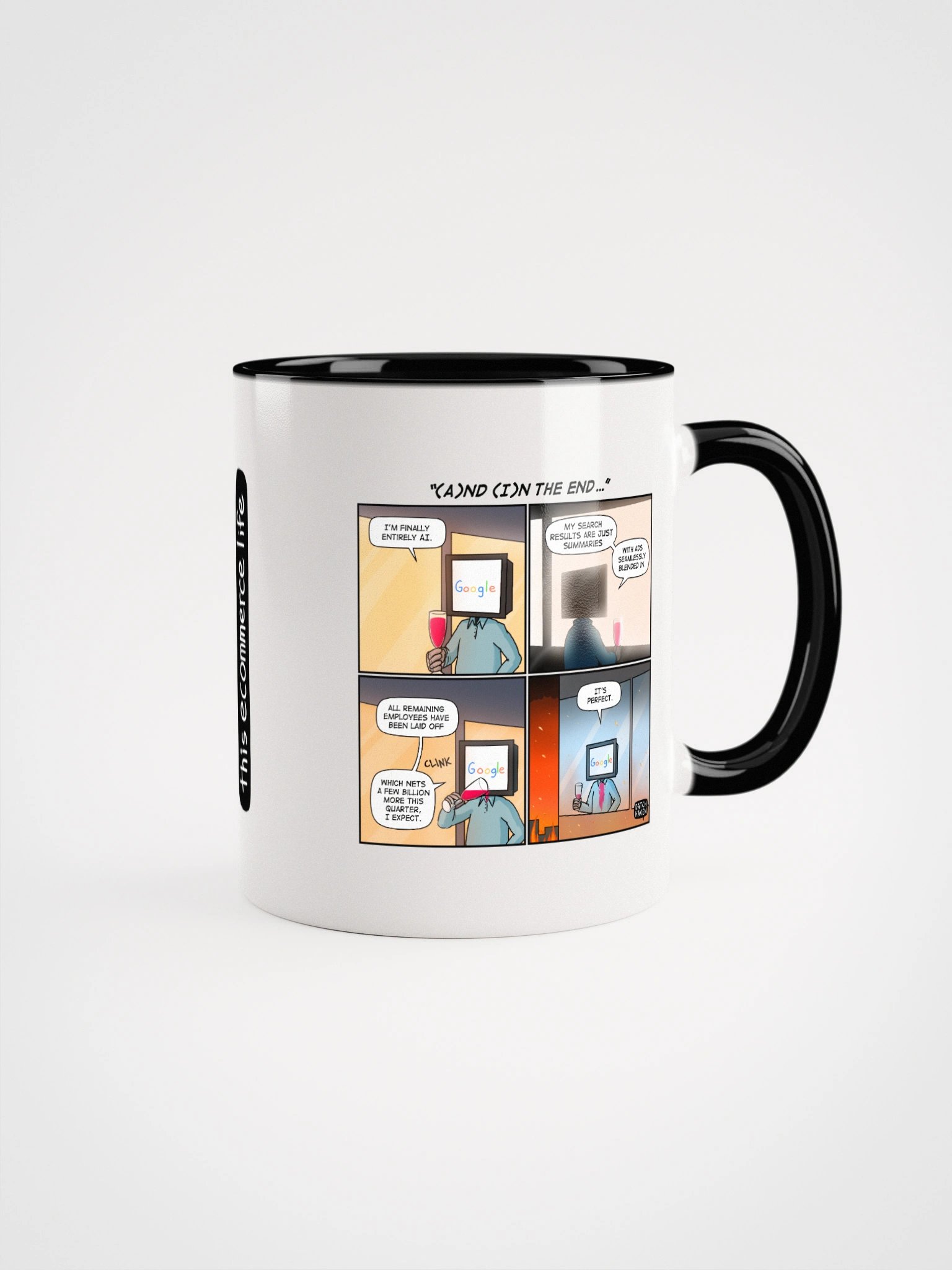 "(A)nd (I)n the end…" mug product image (2)